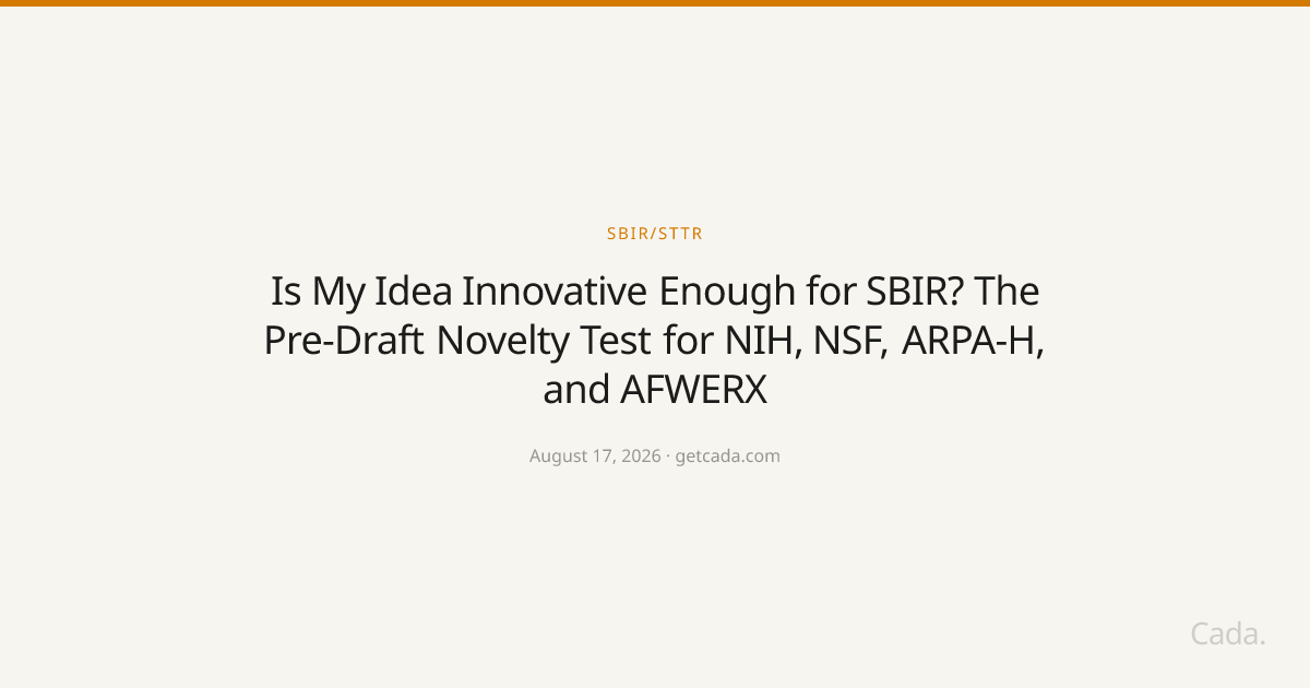 Is My Idea Innovative Enough for SBIR? The Pre-Draft Novelty Test for NIH, NSF, ARPA-H, and AFWERX