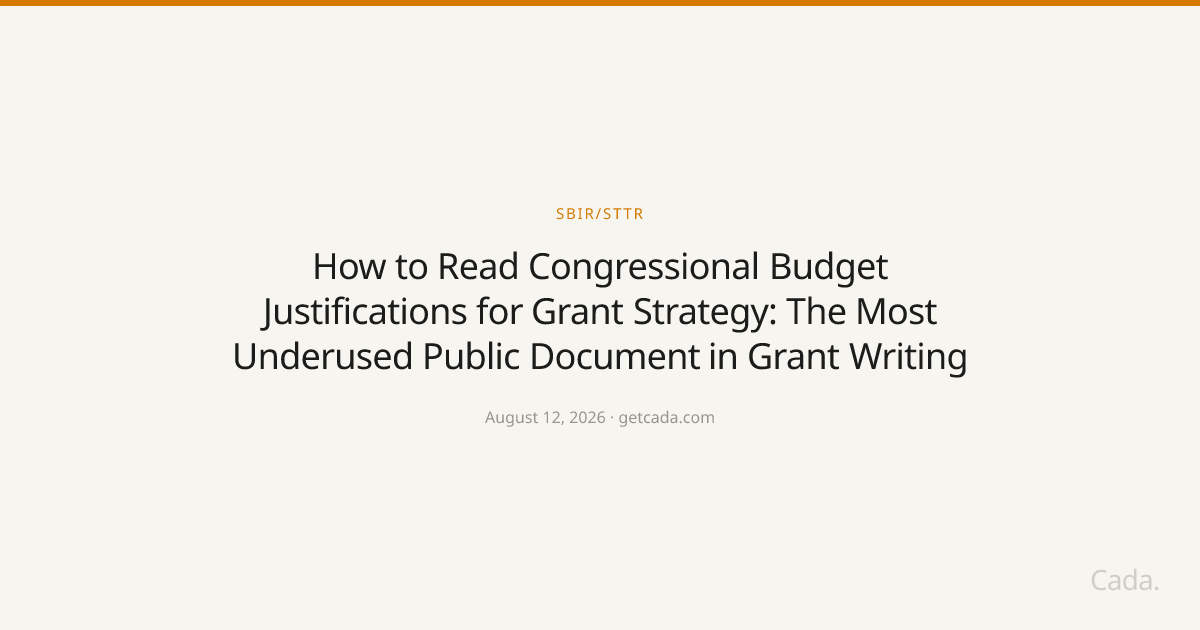 How to Read Congressional Budget Justifications for Grant Strategy: The Most Underused Public Document in Grant Writing