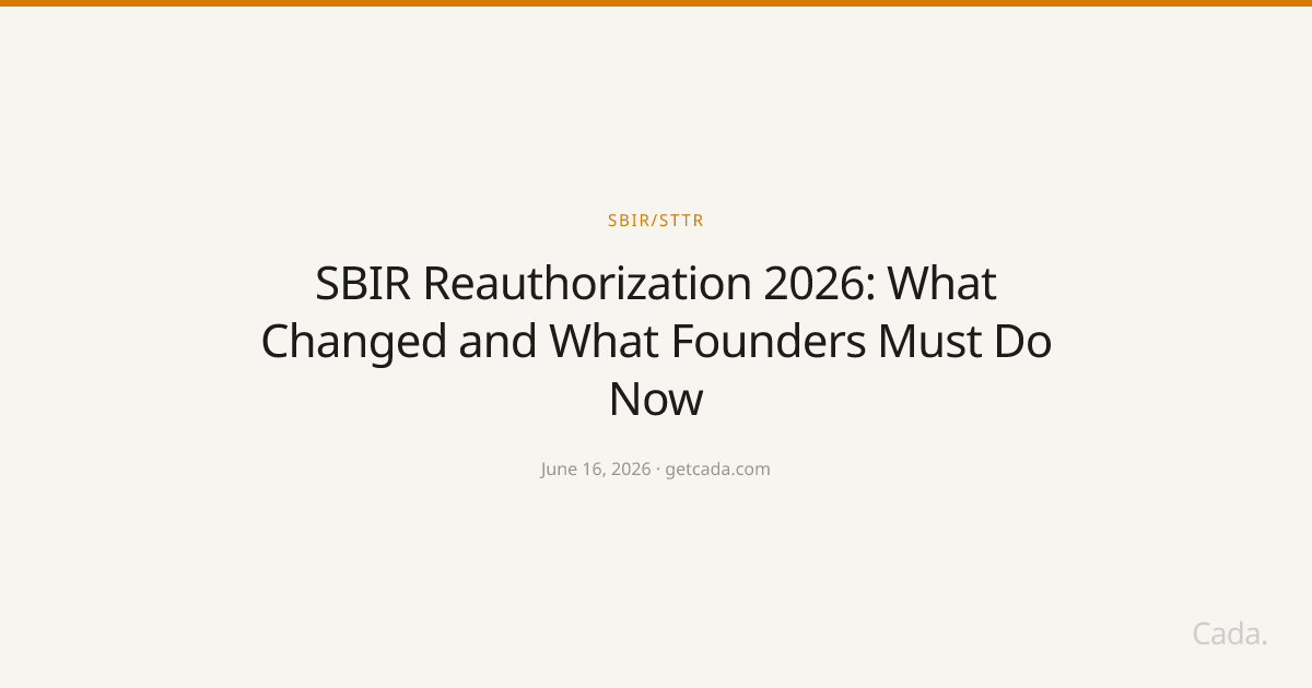 SBIR Reauthorization 2026: What Changed and What Founders Must Do Now