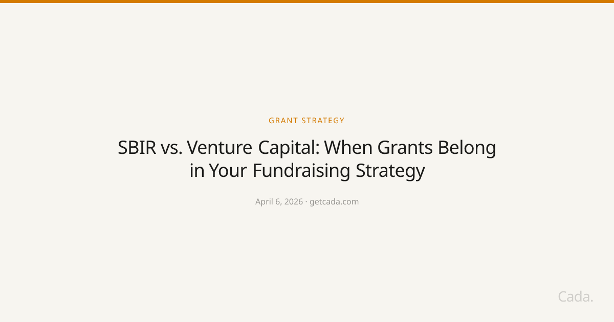 SBIR vs. Venture Capital: When Grants Belong in Your Fundraising Strategy